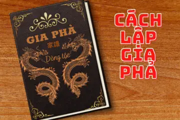 Gia phả là gì? Cách lập gia phả dòng họ