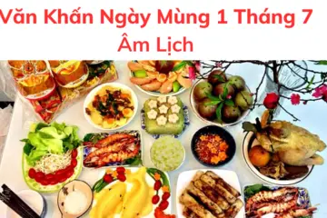 Văn khấn mùng 1 tháng 7 âm lịch năm 2025- Chuẩn nhất