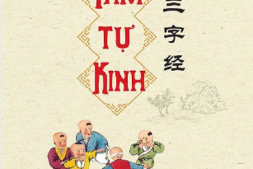 Tìm hiểu về Tam Tự Kinh, Lịch sử, Ý nghĩa mà nó mang lại