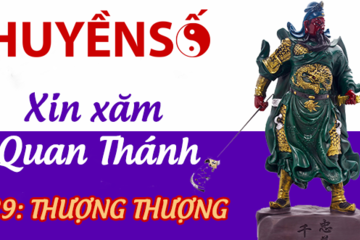 Luận giải quẻ xăm số 29 : THƯỢNG THƯỢNG - Quan Đế Thánh Quân