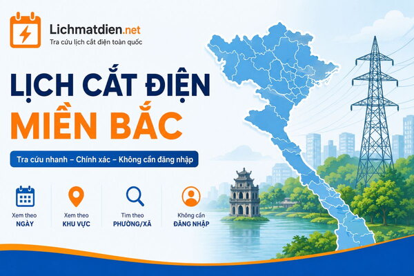 Tiện ích tra cứu lịch cắt điện miền Bắc